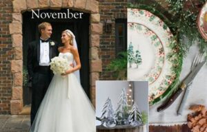 An image collage featuring a bride and groom standing beside a brick wall, a close-up of a festive holiday table setting with floral-patterned plates and cutlery, and a small decorative display of silver Christmas tree ornaments. The word "November" is at the top.