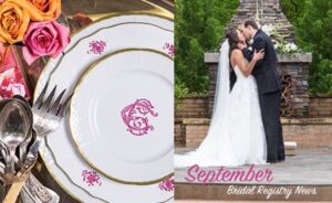 The image is divided in half. The left side features a fancy table setting with white china adorned with pink and gold; on the right side, a newlywed couple kisses in front of an outdoor fireplace. The bottom text reads "September Bridal Registry News.