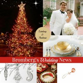 A festive image collage featuring a lit Christmas tree with "Lindsey & Andrew" written on it, a couple in wedding attire, a gold-tinted table setting, ornaments hanging on a tree, a holiday-themed plate set, and a keychain. Text reads "Bromberg's Wedding News.