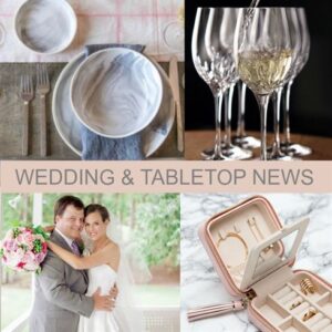 Collage of four images. Top left: A tabletop setting with a marble-patterned plate and linens. Top right: Three filled wine glasses. Bottom left: A bride and groom smiling and embracing. Bottom right: A pink jewelry case with earrings, a bracelet, and rings. Text reads: "WEDDING & TABLETOP NEWS.