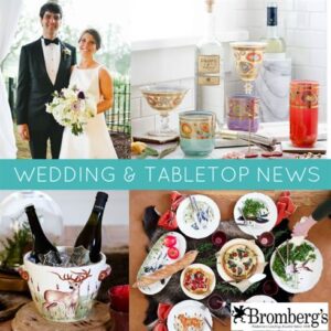 A composite image featuring a wedding couple in formal attire, elegant tableware including decorated glasses and dishes, wine bottles in a decorative ice bucket, and a gourmet meal setting. The text "Wedding & Tabletop News" and "Bromberg's" is also present.