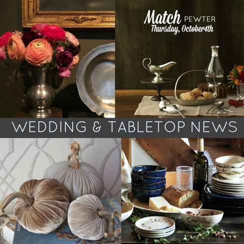 A promotional image for "Match Pewter" event on Thursday, October 4th. The image features elegant table settings with pewter items, flowers in a vase, decorative velvet pumpkins, and a rustic dining scene with plates, cups, bread, and wine. Text says "WEDDING & TABLETOP NEWS".