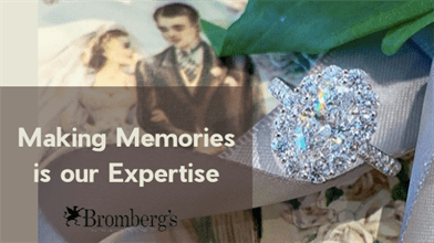 An engagement ring with a large diamond surrounded by smaller diamonds is displayed close to a photo of a couple. The text reads "Making Memories is our Expertise" and "Bromberg's" is displayed at the bottom with a small logo.